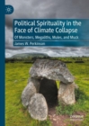 Image for Political Spirituality in the Face of Climate Collapse