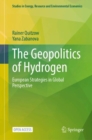 Image for The Geopolitics of Hydrogen : Volume 1: European Strategies in Global Perspective