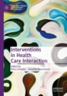 Image for Interventions in Health Care Interaction
