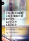 Image for The Philosophy and Practice of Foreign Language Education : The Contribution of L. V. Scherba