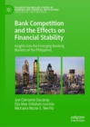 Image for Bank Competition and the Effects on Financial Stability : Insights into the Emerging Banking Markets of the Philippines