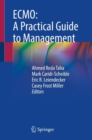 Image for ECMO: A Practical Guide to Management