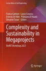 Image for Complexity and Sustainability in Megaprojects : MeRIT Workshop 2023