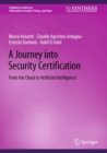 Image for A Journey into Security Certification : From the Cloud to Artificial Intelligence