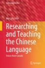 Image for Researching and Teaching the Chinese Language