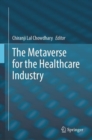 Image for The Metaverse for the Healthcare Industry