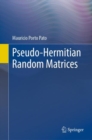 Image for Pseudo-Hermitian Random Matrices