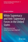 Image for White Supremacy and Anti-Supremacy Forces in the United States