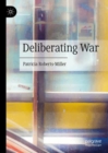 Image for Deliberating War