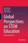 Image for Global Perspectives on STEM Education : Theory and Practice