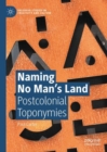 Image for Naming No Man’s Land