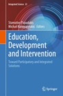Image for Education, Development and Intervention: Toward Participatory and Integrated Solutions