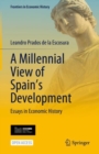 Image for A Millennial View of Spain’s Development