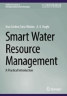 Image for Smart Water Resource Management : A Practical Introduction