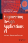 Image for Engineering Design Applications VI : Structures, Materials and Processes