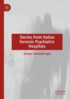 Image for Stories from Italian Forensic Psychiatric Hospitals