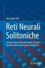 Image for Reti Neurali Solitoniche