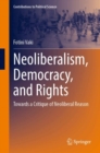 Image for Neoliberalism, Democracy, and Rights
