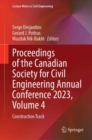 Image for Proceedings of the Canadian Society for Civil Engineering Annual Conference 2023, Volume 4 : Construction Track