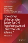 Image for Proceedings of the Canadian Society for Civil Engineering Annual Conference 2023, Volume 7