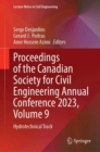 Image for Proceedings of the Canadian Society for Civil Engineering Annual Conference 2023, Volume 9 : Hydrotechnical Track