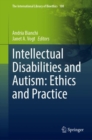 Image for Intellectual Disabilities and Autism: Ethics and Practice