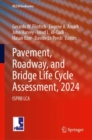 Image for Pavement, Roadway, and Bridge Life Cycle Assessment, 2024