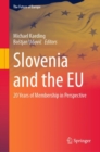Image for Slovenia and the EU : 20 Years of Membership in Perspective