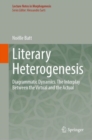 Image for Literary Heterogenesis : Diagrammatic Dynamics. The Interplay between the Virtual and the Actual