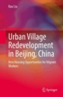 Image for Urban Village Redevelopment in Beijing, China