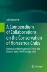Image for A Compendium of Collaborations on the Conservation of Horseshoe Crabs