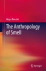 Image for The Anthropology of Smell
