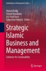Image for Strategic Islamic Business and Management : Solutions for Sustainability