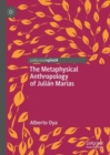 Image for The Metaphysical Anthropology of Julian Marias