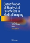 Image for Quantification of Biophysical Parameters in Medical Imaging