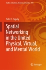 Image for Spatial Networking in the United Physical, Virtual, and Mental World