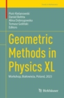 Image for Geometric Methods in Physics XL