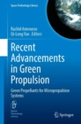 Image for Recent Advancements in Green Propulsion