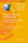 Image for Product Lifecycle Management. Leveraging Digital Twins, Circular Economy, and Knowledge Management for Sustainable Innovation