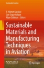 Image for Sustainable Materials and Manufacturing Techniques in Aviation