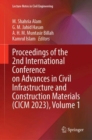 Image for Proceedings of the 2nd International Conference on Advances in Civil Infrastructure and Construction Materials (CICM 2023), Volume 1