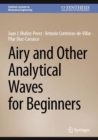 Image for Airy and Other Analytical Waves for Beginners