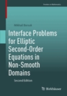 Image for Interface Problems for Elliptic Second-Order Equations in Non-Smooth Domains