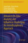 Image for Advances in Data Analytics for Influencer Marketing: An Interdisciplinary Approach