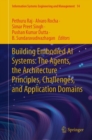 Image for Building embodied AI systems: the agents, the architecture: the agents, the architecture principles, challenges, and application domains