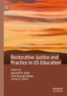 Image for Restorative Justice and Practice in US Education
