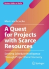 Image for A Quest for Projects with Scarce Resources