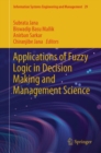 Image for Applications of Fuzzy Logic in Decision Making and Management Science