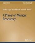 Image for A Primer on Memory Persistency