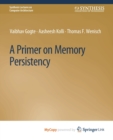 Image for A Primer on Memory Persistency